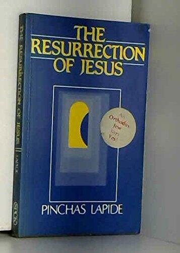 Resurrection of Jesus: A Jewish Perspective