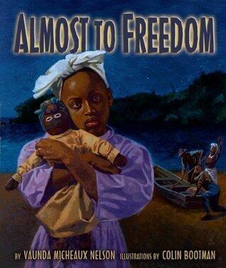 Almost to Freedom