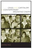 Crisis and Capitalism in Contemporary Argentine Cinema