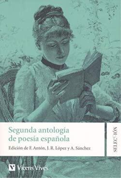 SEGUNDA ANTOLOGIA DE LA POESIA ESPAÑOLA