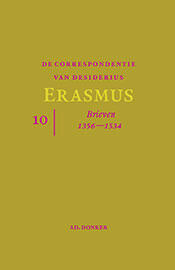 De correspondentie van Desiderius Erasmus 10 Brieven 1356 - 1534