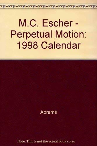 Cal 98 M.C. Escher: Perpetual Motion