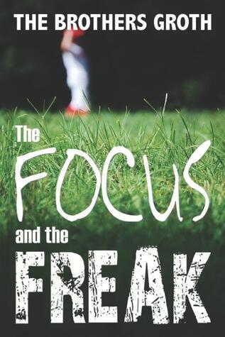 The Focus and the Freak