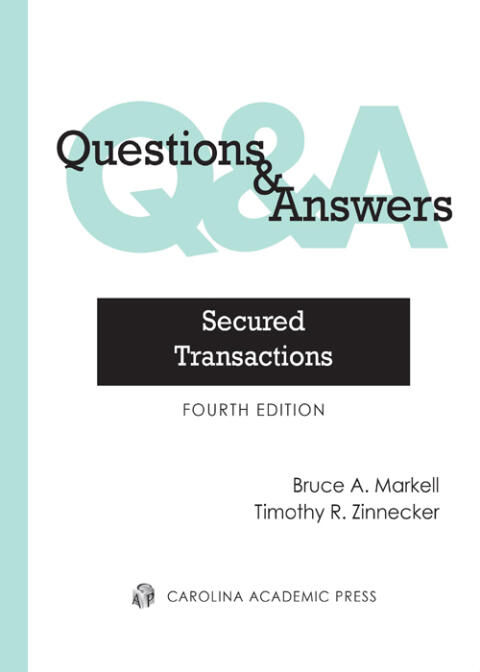 Questions & Answers: Secured Transactions (Fourth Edition)