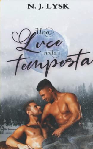 Una Luce nella Tempesta & Cuori di Carta