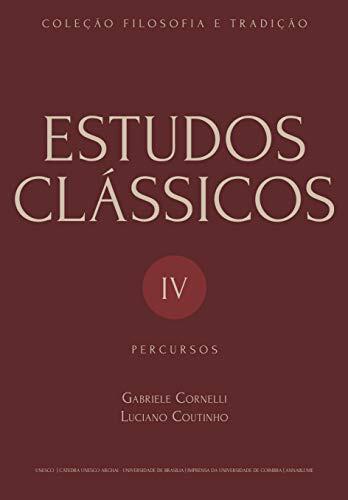 Estudos Clássicos IV: Percursos