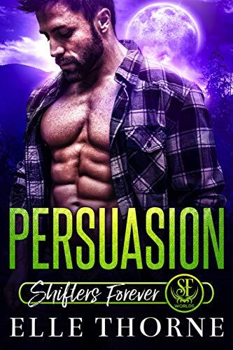 Persuasion: Shifters Forever