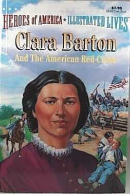 Clara Barton and the American Red Cross