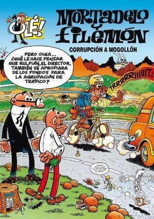 Corrupción a mogollón