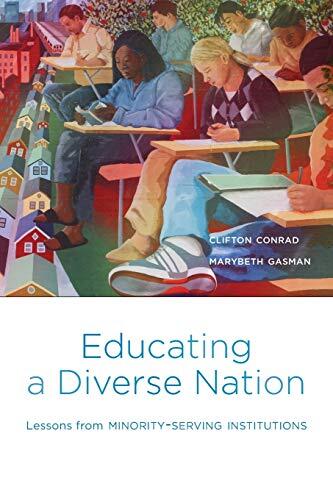 Educating a Diverse Nation: Lessons from Minority-Serving Institutions