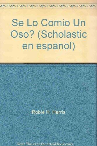 se lo comio un oso