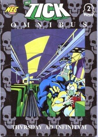 The Tick Omnibus Vol. 2 Thursday ad Infinitum