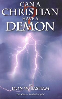 Can a Christian Have a Demon?