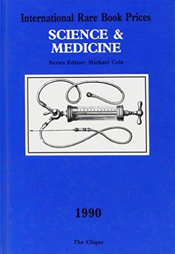 International Rare Book Prices: Science & Medicine 1990