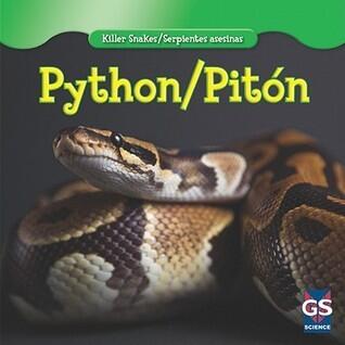 Python / Piton (Killer Snakes / Serpientes Asesinas)