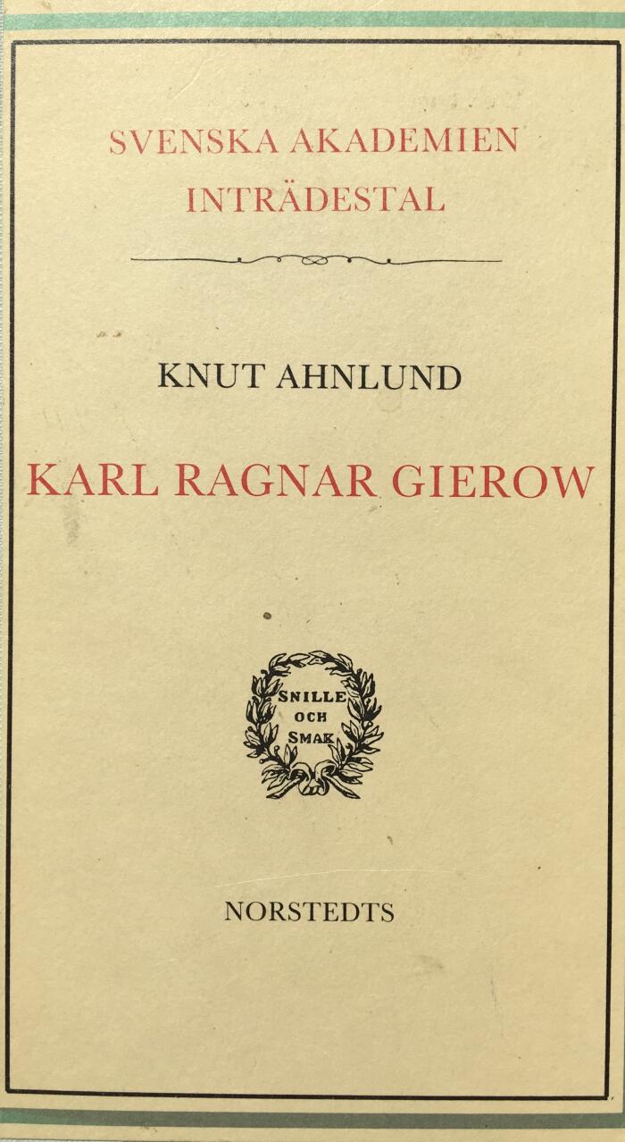 Karl Ragnar Gierow: Inträdestal i Svenska akademien