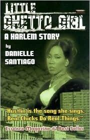 Little Ghetto Girl: A Harlem Story