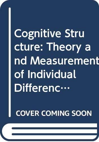 Cognitive Structure, Theory and Measurement of Individual Differences