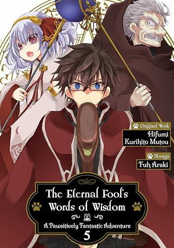 The Eternal Fool's Words of Wisdom: A Pawsitively Fantastic Adventure (Manga) Volume 5