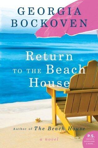 Return to the Beach House: The Next Beach House Series Novel - A Contemporary Romance of Friendships, Family, and Seaside Love