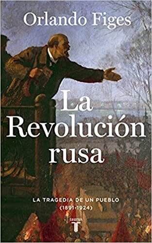 La Revolución rusa. La tragedia de un pueblo