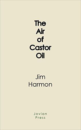 The Air of Castor Oil