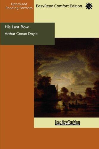 His Last Bow: Easyread Comfort Edition