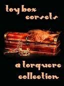 Toy Box: Corsets