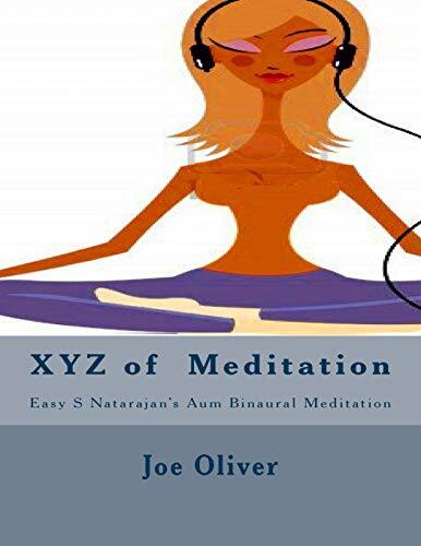 XYZ of Meditation Easy S Natarajan?s AUM Binaural mediation