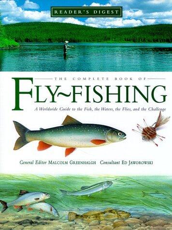 The Complete Book of Fly Fishing