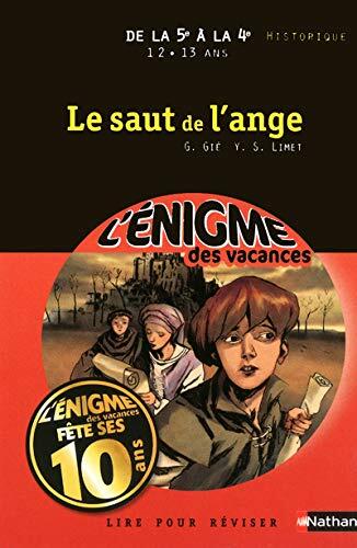 L'ENIGME DES VACANCES DE LA 5E A LA 4E 12/13 ANS LE SAUT DE L'ANGE