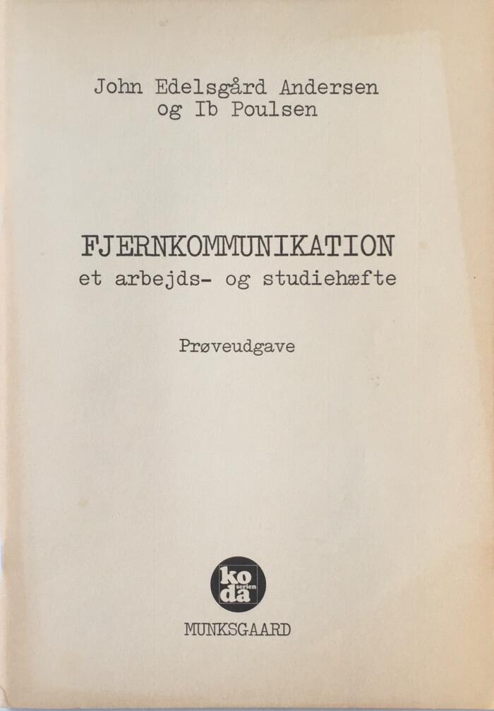 Fjernkommunikation - et arbejds- og studiehæfte