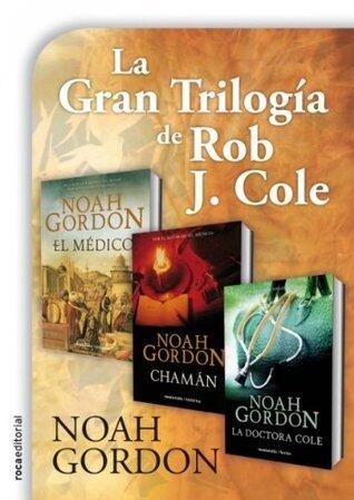 La gran trilogÌa de Rob J. Cole