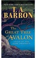The Great Tree of Avalon: Child of the Dark Prophecy