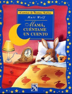 Mama, cuentame un cuento