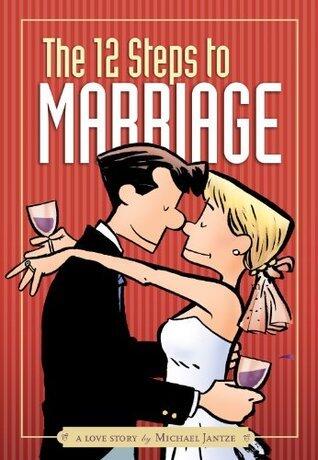 The 12 Steps to Marriage