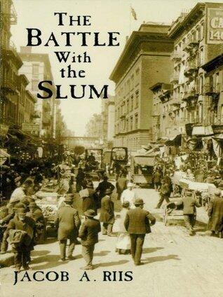 The Battle with the  Slum