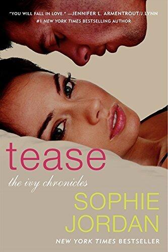 Tease: The Ivy Chronicles by Jordan, Sophie (2014) Paperback