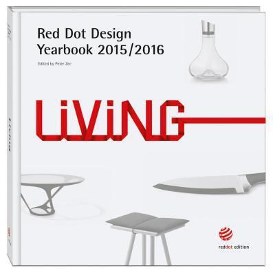 Living 2015/2016: Red Dot Design Yearbook 2015/2016