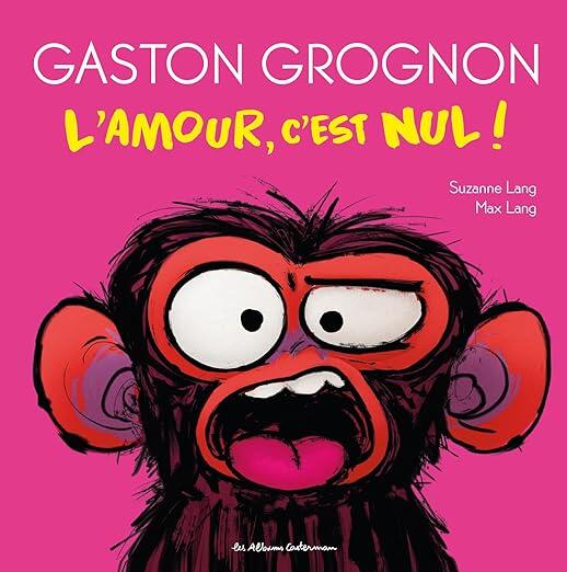 Gaston grognon: L'amour, c'est nul !