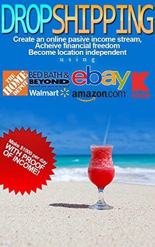 Dropshipping: How to Make $1000 per Day Selling on eBay with Amazon Blueprint
