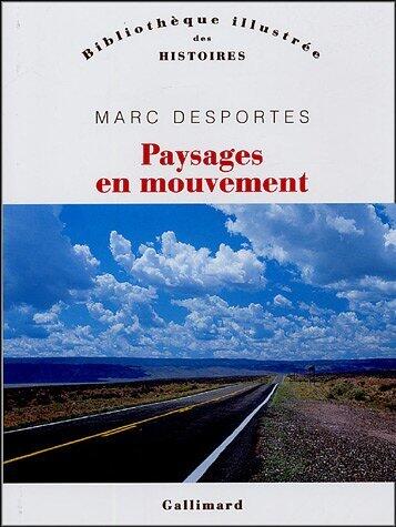 Paysages en mouvement: Perception de l'espace et transports