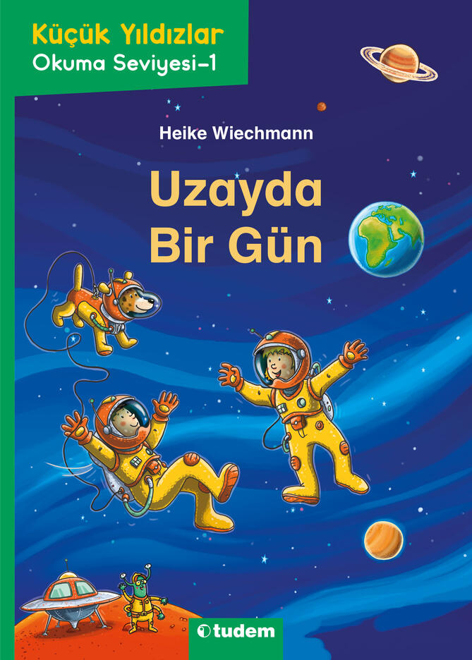 Uzayda Bir Gün: Küçük Yıldızlar Okuma Seviyesi-1