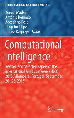 Computational Intelligence: Revised and Selected Papers of the International Joint Conference, IJCCI 2013, Vilamoura, Portugal, September 20-22, 2013