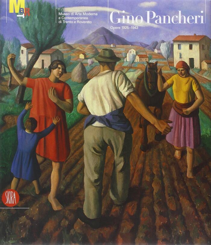 Gino Pancheri. Opere 1925-1943