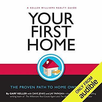 Your First Home: A Keller Williams Guide