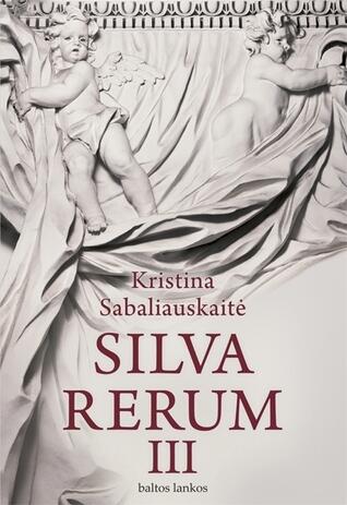 Silva Rerum III