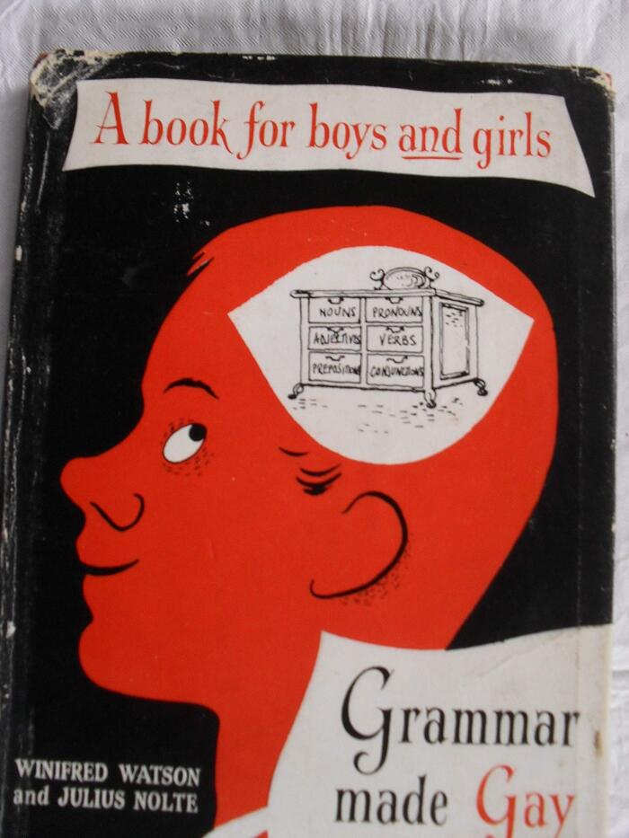 Grammar made gay: A book for boys and girls
