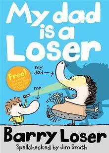 My Dad Is a Loser