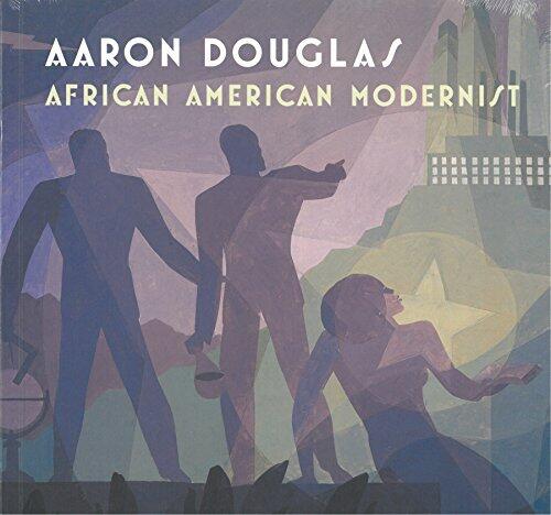 Aaron Douglas: African American Modernist